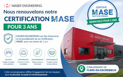 MASER ENGINEERING renouvelle sa certification  Mase à Flers-en-Escrebieux